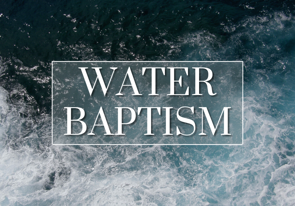 Featured image for “Water Baptism”